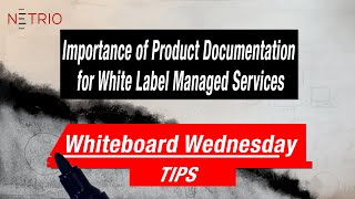 Importance of Product Documentation for White Label Managed Services