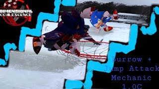 Vortex Burrow + Jump Attack Mechanic -Dimensional Coalesence 1.0C-
