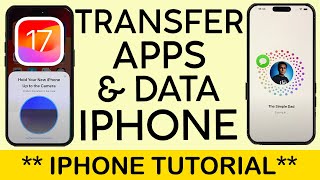 How to Transfer Apps &amp; Data From Old iPhone to New iPhone iOS 17 (2023)
