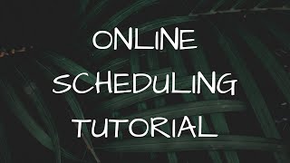 2020-21 Online Scheduling Instructions Guía