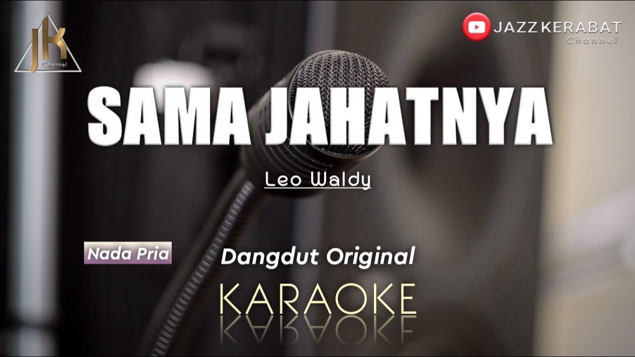 KARAOKE SAMA JAHATNYA LEO WALDY_NADA PRIA | COVER KORGPA50 | Cm