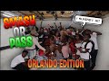 Smash or Pass Orlando Edition Gone Wrong!!! *Fight Breaks Out*