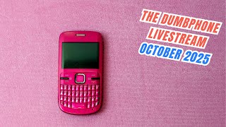 The Dumbphone Livestream October 2025