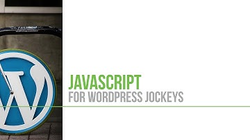JavaScript for WordPress Jockeys - Get Stuff Done With Vue.js