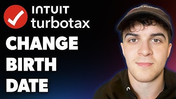 How to Change Birthdate on Turbotax (Full 2025 Guide)