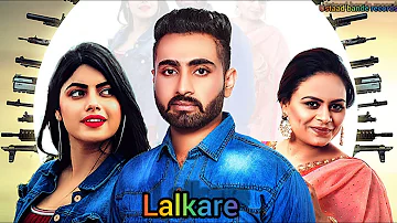 Lalkare(Full Video)Gurlez Akhtar ft.Manpreet Sandhu New latest punjabi Song 2019 Ustaad Bande Record