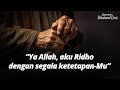 WEEKEND CLASS : Ya Allah, Aku Ridho Kepada-Mu | Abu Bassam Oemar Mita