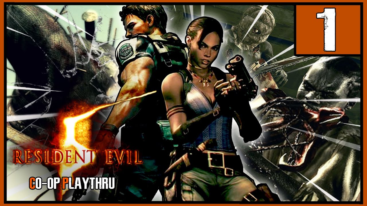 THE CO-OP MADNESS BEGINS!: Let's Play | Resident Evil 5 - [1] - Co-op ...