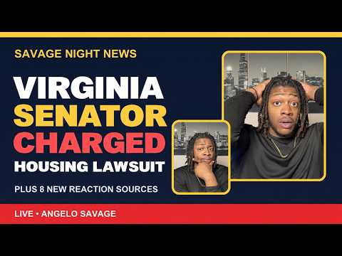 🔴 LIVE: Virginia Senator Charges, Housing Lawsuit & More | Savage Night News