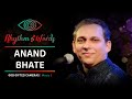 Anand Bhate | Johar Maaybap Johar | Abhanga | Rhythm & Words | God Gifted Cameras |