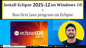How to install Eclipse IDE 2025-12 on Windows 10