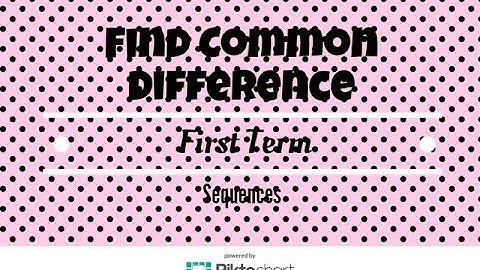 Show that a sequence is Arithmetic.  Find the common difference.  Write 1st five terms
