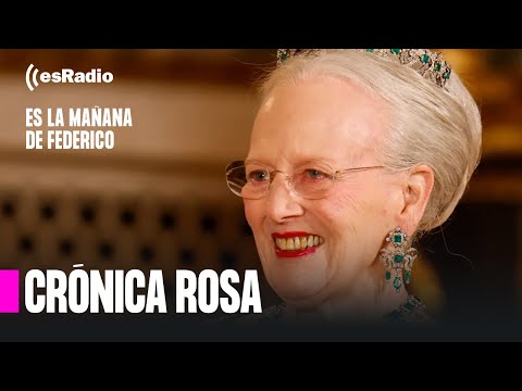 Crónica Rosa: Los motivos de la abdicación de Margarita II de Dinamarca