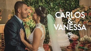 Carlos & Vanessa - Casamento