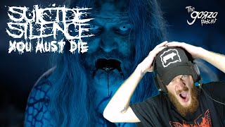 SUICIDE SILENCE - YOU MUST DIE REACTION