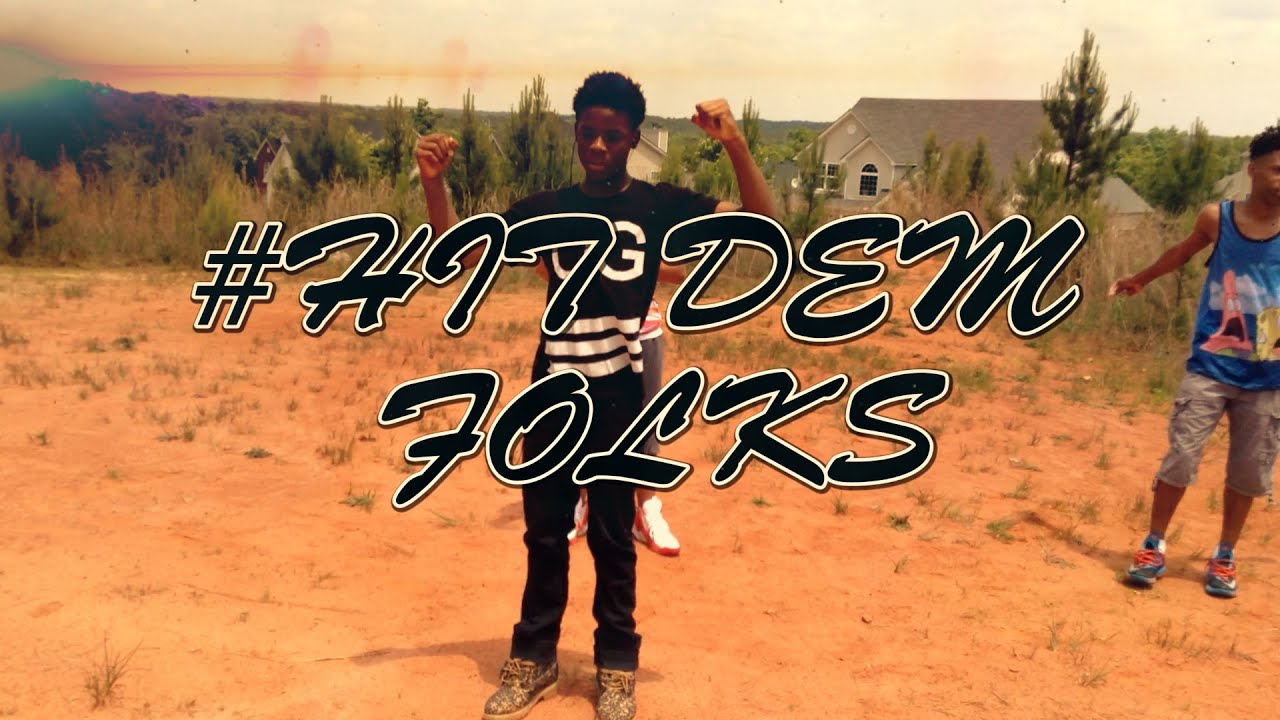 Hit Dem Folks Official Dance Video Hitdemfolks (Music