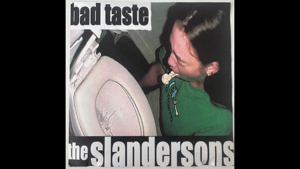The Slandersons - Bad Taste (Full EP)