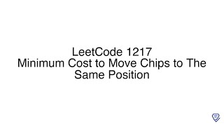 LeetCode 1217: Minimum Cost to Move Chips to The Same Position