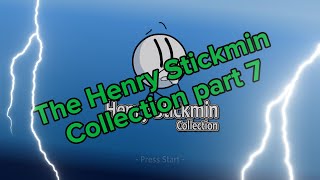 The Henry Stickmin collection part 7