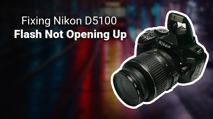 Nikon D5100 Flash Not Opening Up