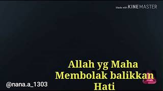 Allah Maha Membolak Balikkan Hati - Ust.Hanan attaki