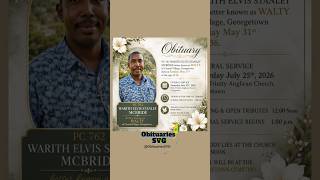PC 762 Warith McBride | Funeral Announcement #ObituariesSVG #Obituaries #SVG