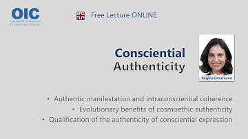 Consciential Authenticity - Free Lecture Online