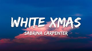 Sabrina Carpenter – white xmas (Lyrics)