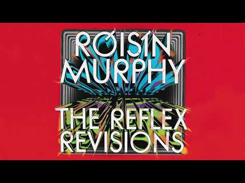 Róisín Murphy - Narcissus - The Reflex Revision (Official Audio)