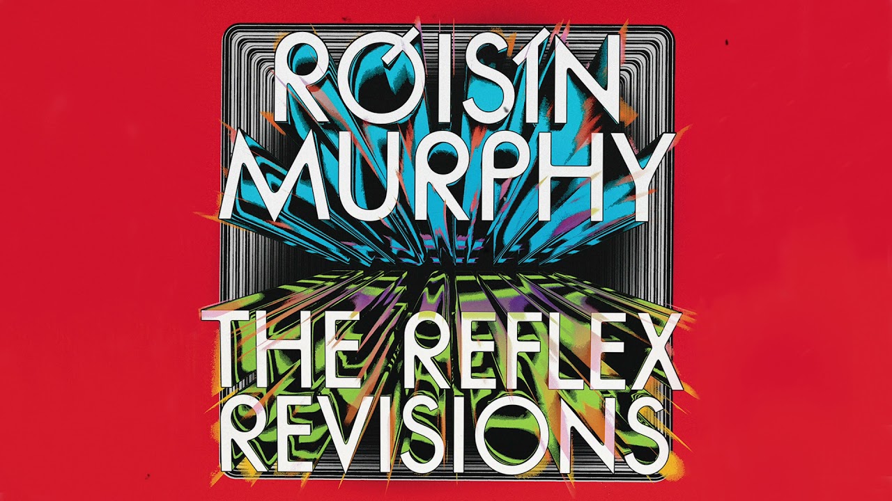 Róisín Murphy - Narcissus - The Reflex Revision (Official Audio)