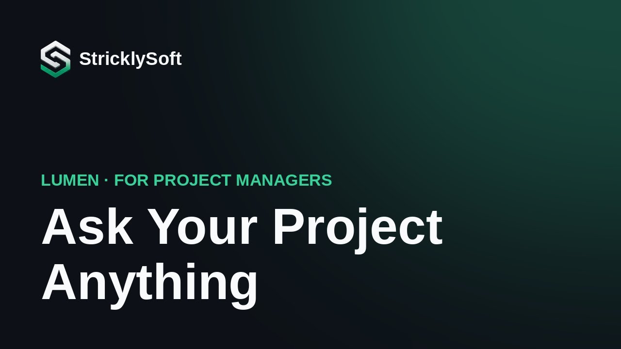 Lumen for Project Managers