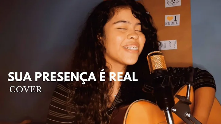 Sua presena  real - Jennifer Rios (cover) - Pr. An...