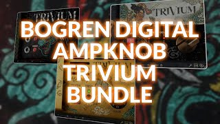 We Check Out Bogren Digital Ampknob Trivium Bundle