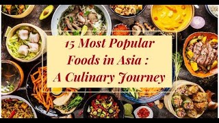 A Culinary Journey - Unveiling Asian Food (6 Minutes)