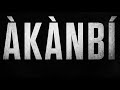 Àkànbí The Movie Thriller 