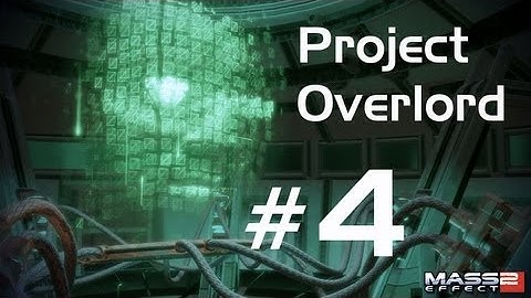 Mass Effect 2: Project Overlord DLC - Lava Hoping - EP. 4
