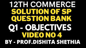 Solution of SP Question Bank || Class 12th || Objectives - Part 1 Maharashtra Board Exam 2021