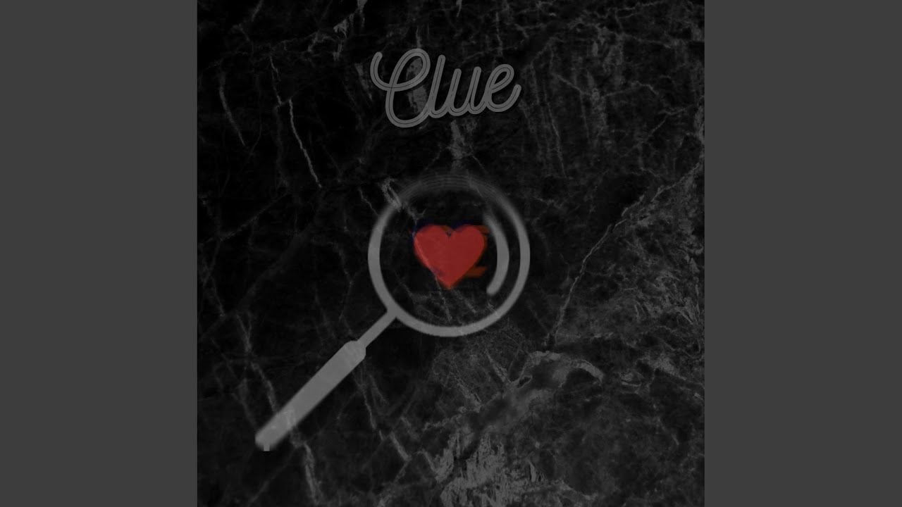 Watch Clue on YouTube Watch Clue on YouTube