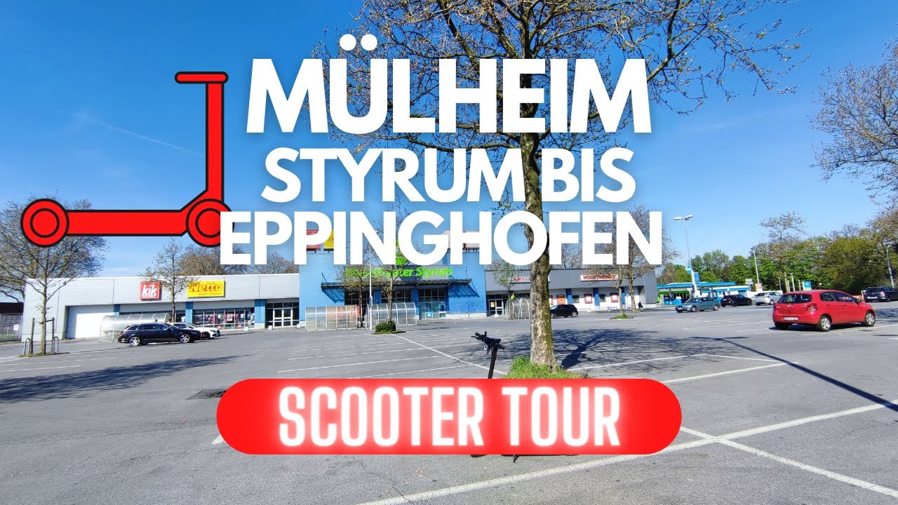 Mülheim - Styrum über Eppinghofen bis Hauptbahnhof | Scooter Tour | April 2023