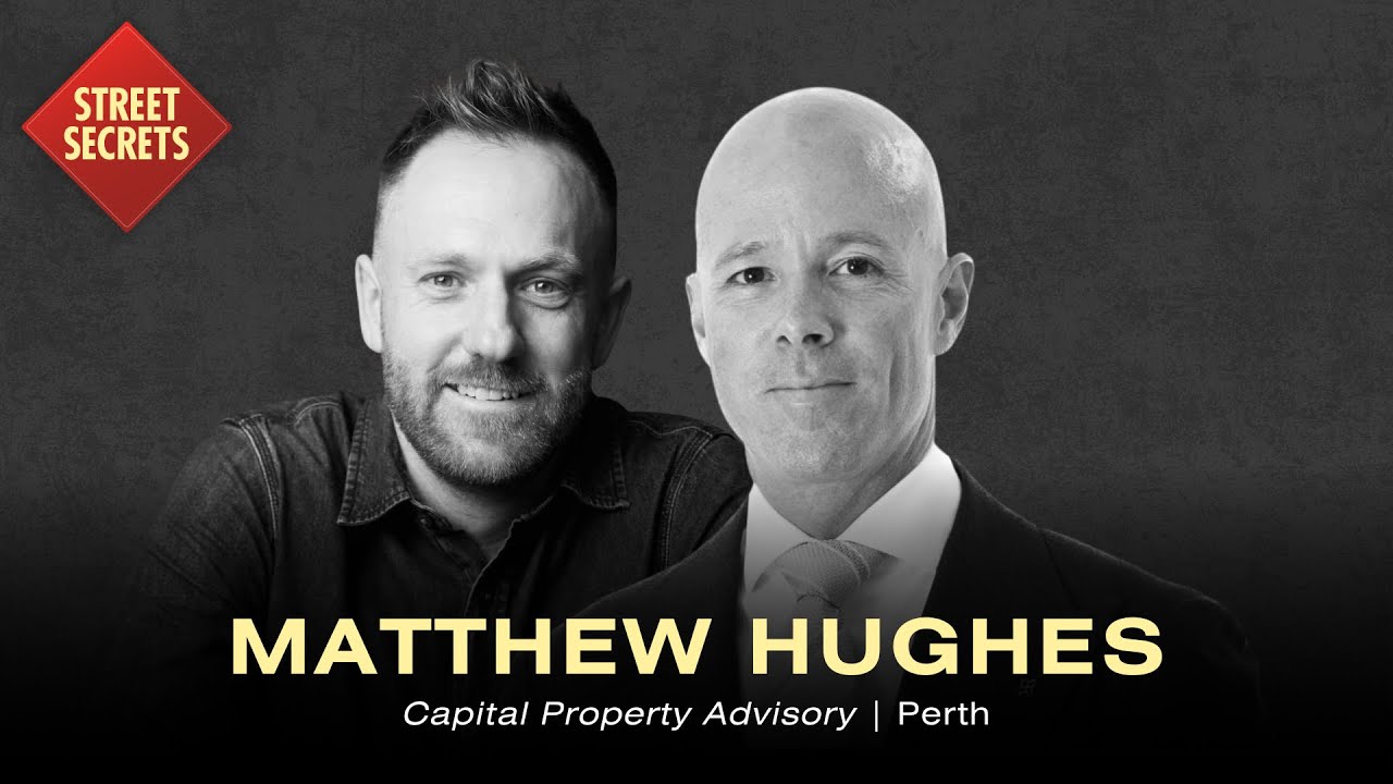 013: Matthew Hughes of Capital Property Advisory | Perth