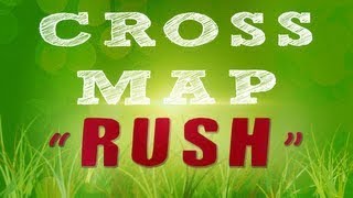 MY FIRST EVER RUSH CROSSMAP!