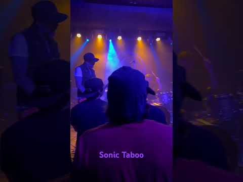 Sonic Taboo was Awesome!