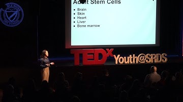 Stem Cells: The Future of Regenerative Medicine | Valentina Vasquez | TEDxYouth@SRDS