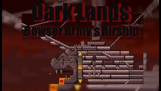 Super Mario Construct:Dark Lands Bowser Army's Airship