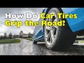 How Car Tires Grip the Road
