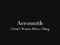 Download Lagu Aerosmith — I Don't Wanna Miss a Thing (Lyrics)