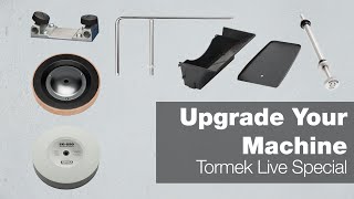 Upgrade your Tormek | Tormek Live Special
