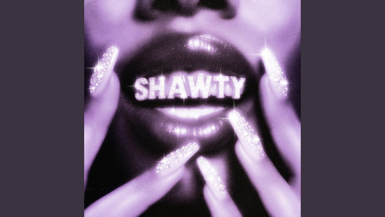Watch Shawty on YouTube Watch Shawty on YouTube