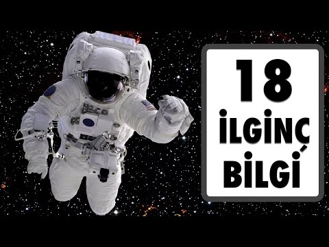 Uzayla İlgili 18 İlginç Bilgi