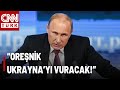 Putin "Oreşnik" Dedi, "Savaşa Devam" Mesajı Mı? Rusya-Ukrayna Savaşı Biter Mi?